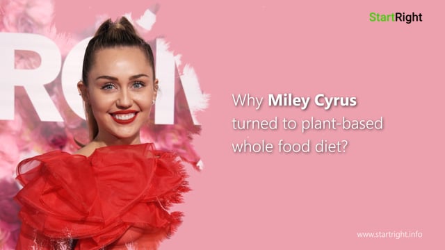 Miley Cyrus & Plant-Based Diet